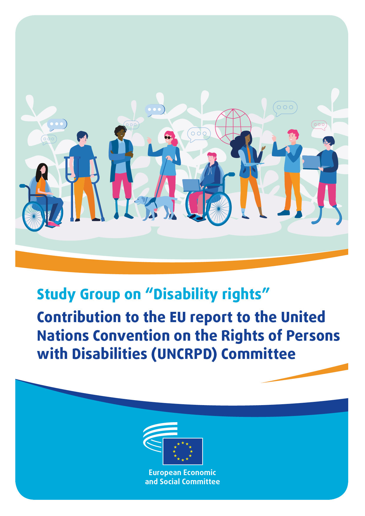 Contribution to the EU report to the United Nations Convention on the  Rights of Persons with Disabilities Committee | European Economic and  Social Committee